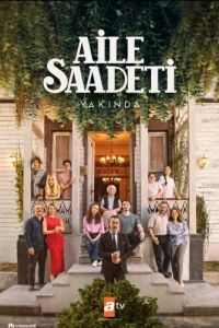 Турецкий сериал Семейное счастье (2025)